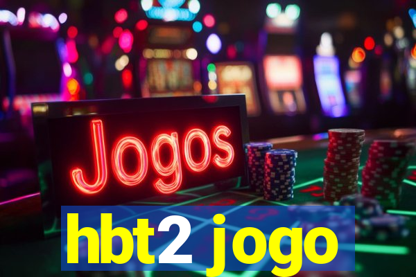 hbt2 jogo